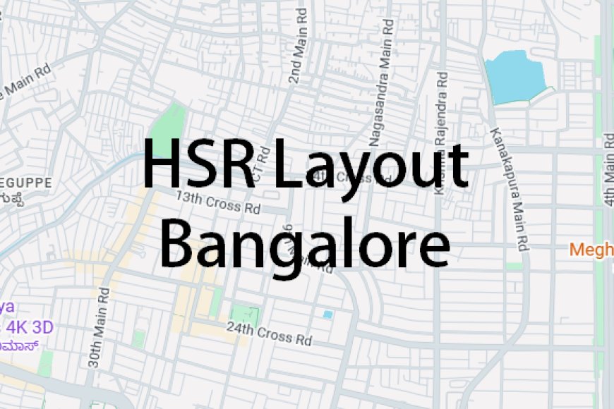 HSR Layout Bangalore