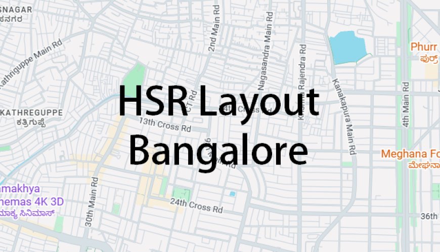 HSR Layout Bangalore